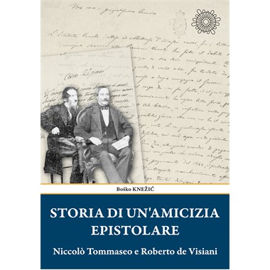 naslovna_storia di un amiciza epistolare_niccolo tommaseo e roberto de v...