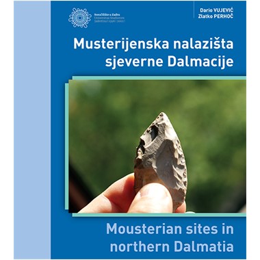 naslovna_musterijenska nalazista sjeverne dalmacije_za web_new